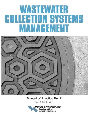 cover image of Wastewater Collection Systems Management, MOP 7